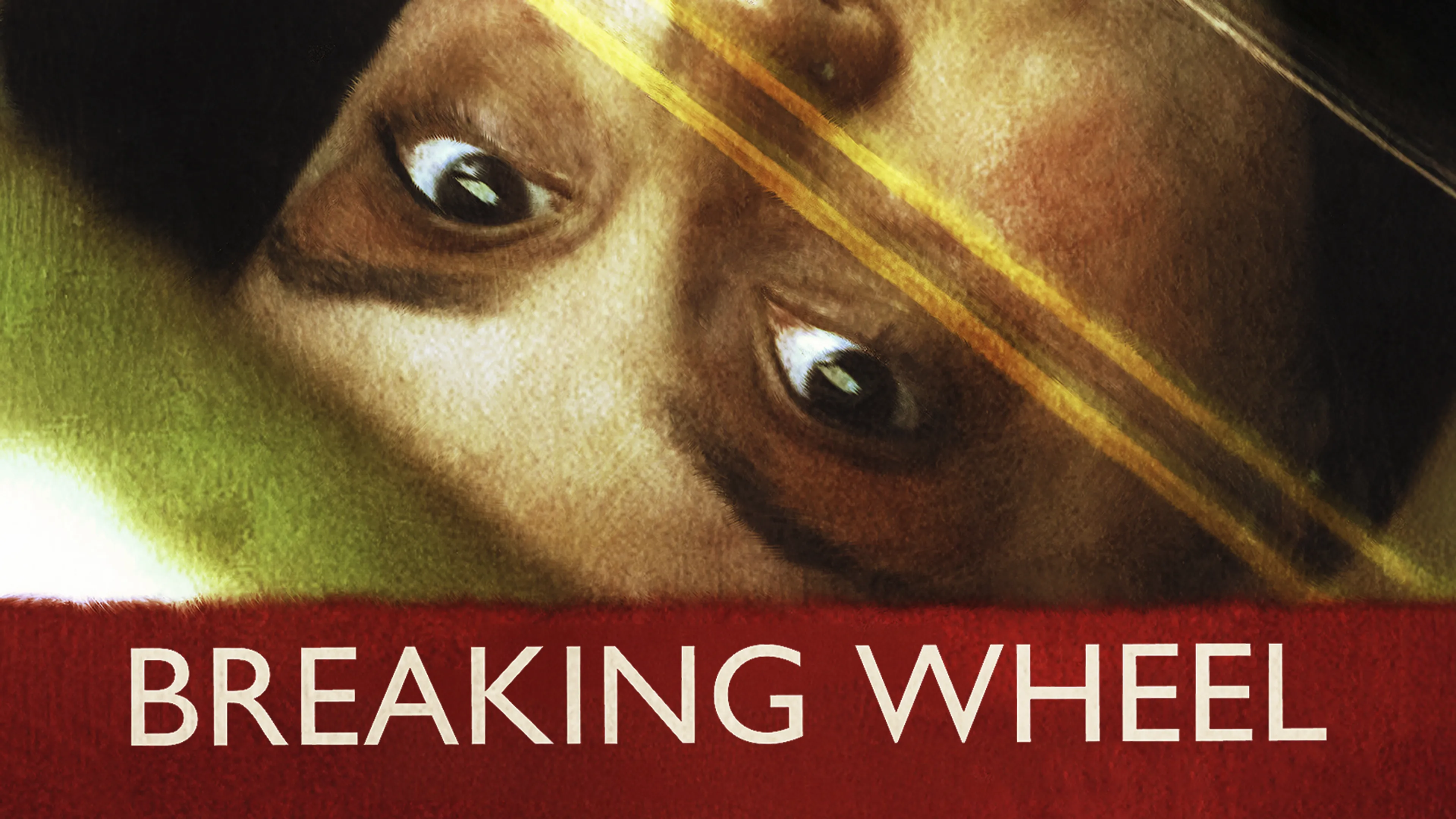 Breaking Wheel poster